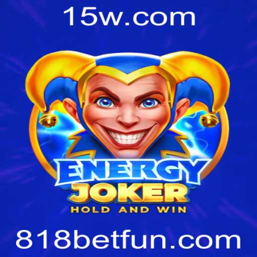Explorando o Universo de EnergyJoker: Uma Jornada com 818bet