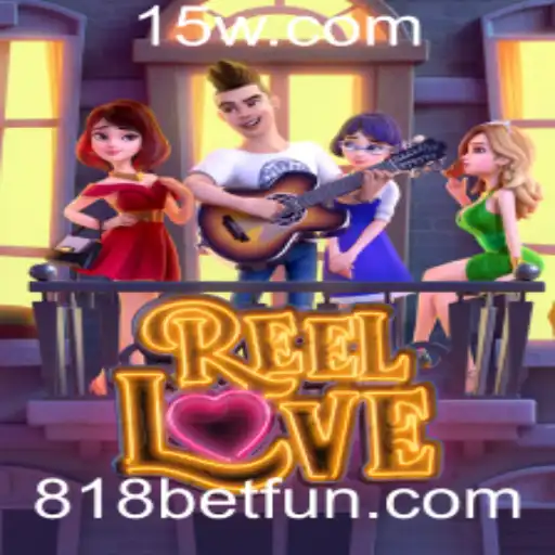 Explorando o Fascinante Mundo do Jogo ReelLove e a Plataforma 818bet