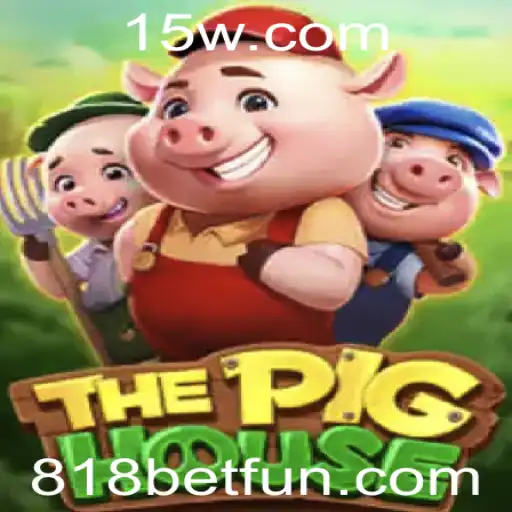 Explorando o Mundo do Jogo ThePigHouse: Uma Aventura Cativante com 818bet